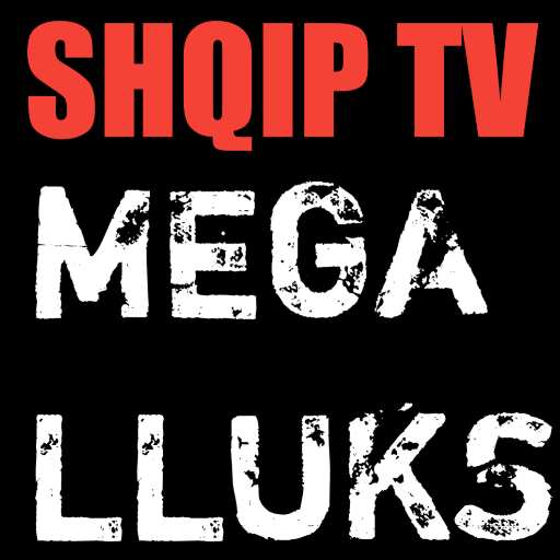 Kanale Shqip - Mega Lluks Tv