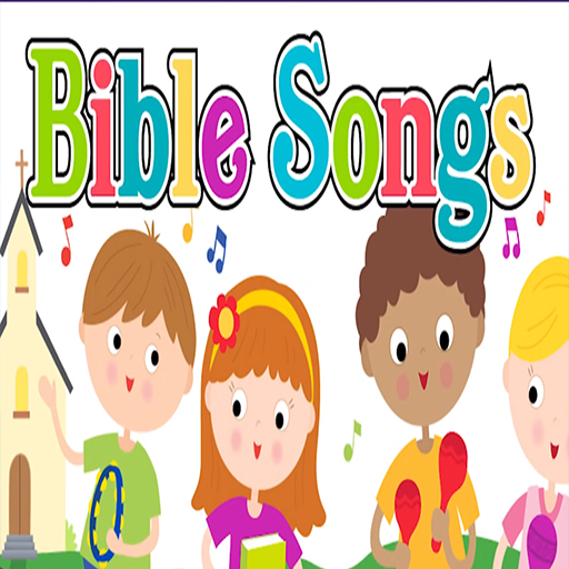 Bible Songs for Kids