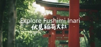 Explore Fushimi Inari