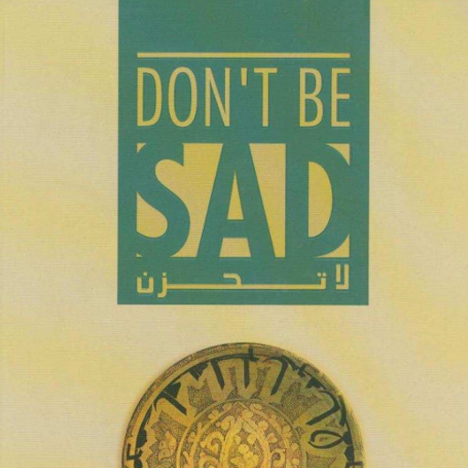 La Tahzan | Don't be Sad