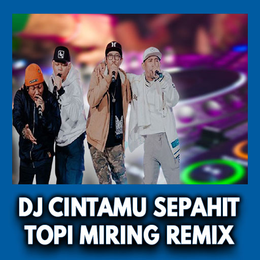 DJ Cintamu Sepahit Topi Miring