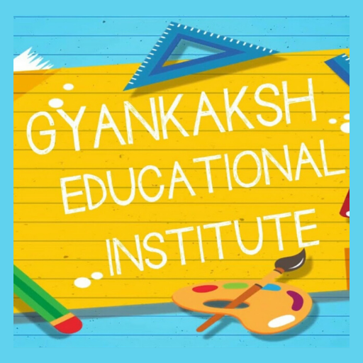 Gyankaksh Educational Institut