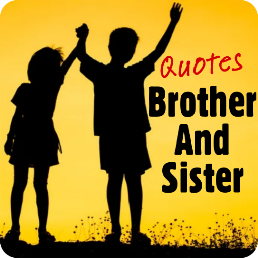 Brother and sister quotes