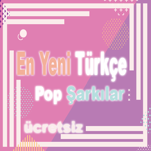 En Yeni Türkçe Pop Şarkılar