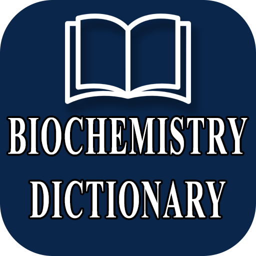 Biochemistry Dictionary