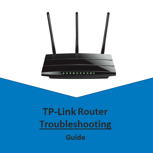 TP LINK ROUTER TROUBLESHOOTING GUIDE