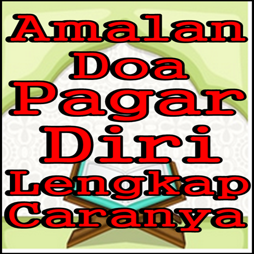 Amalan Doa Pagar Diri Lengkap 