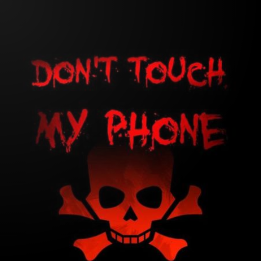 Don't Touch My Phone Wallpaper