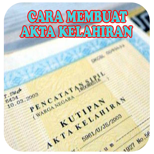 Cara Membuat Akta Kelahiran