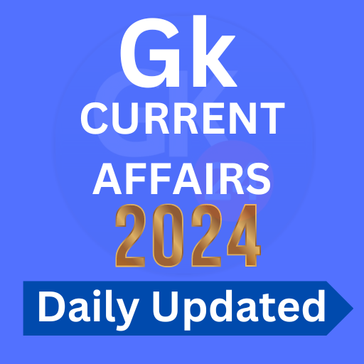 GK & Current Affairs 2024