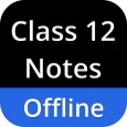 Class 12 Notes Offline