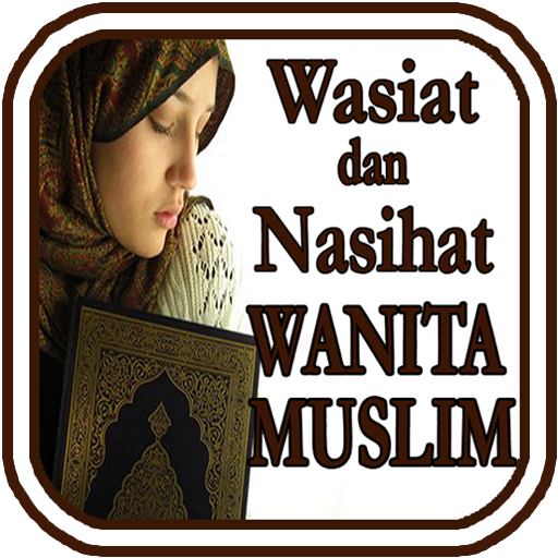 Nasihat Wanita Dunia Islam