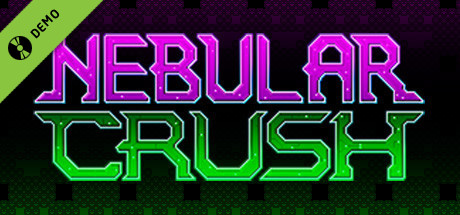 Nebular Crush Demo