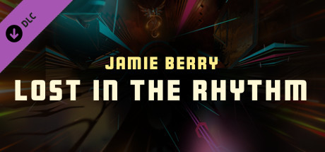 Synth Riders - Jamie Berry - "Lost In The Rhythm"