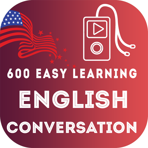 600 Easy Learning English Conversation for Study