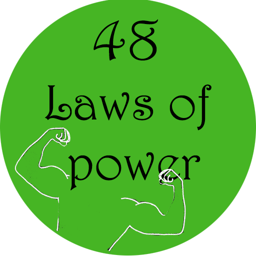 48 Laws Of Power (summary)