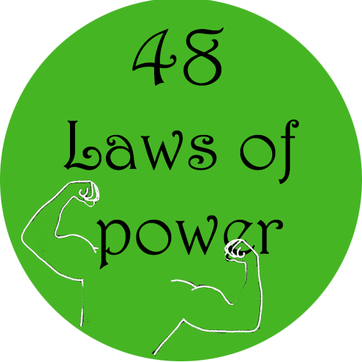 48 Laws Of Power (summary)