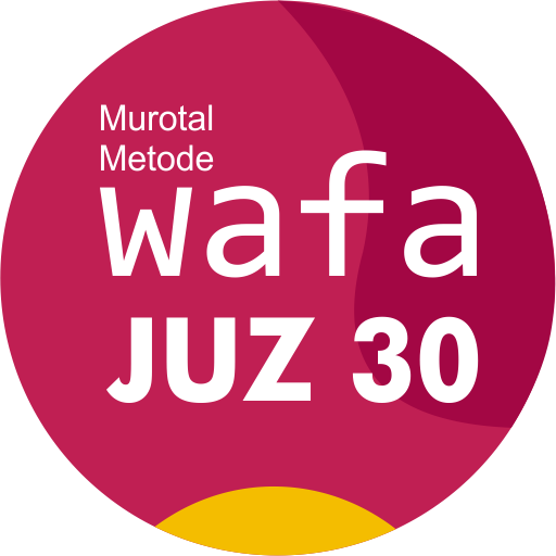 Murottal Metode Wafa Juz 30