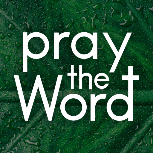 Pray the Word