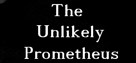The Unlikely Prometheus