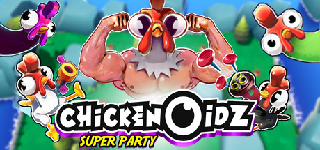 Chickenoidz Super Party