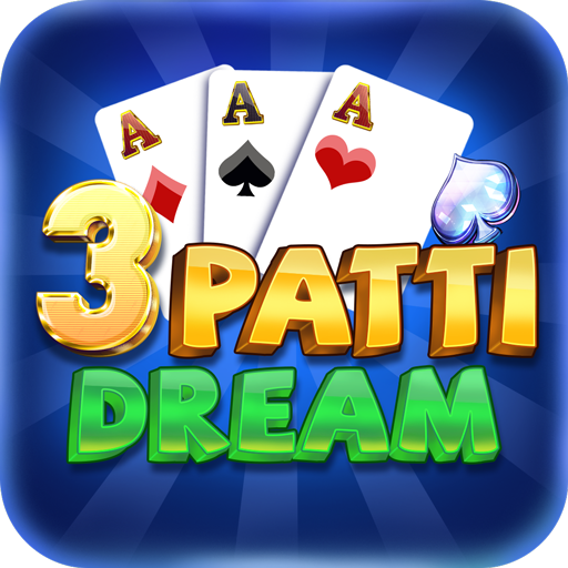 Dream Teen Patti - India’ s most popular card game