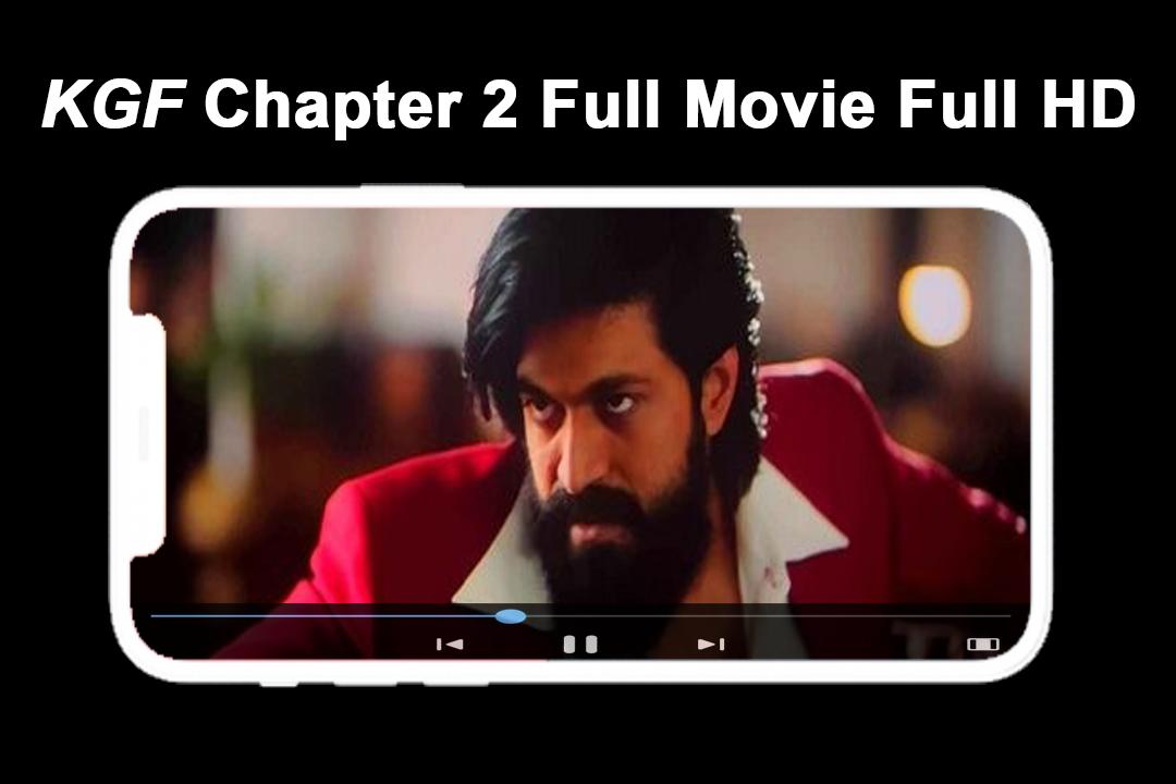 Download KGF2 KGF Chapter 2 Full Movie android on PC