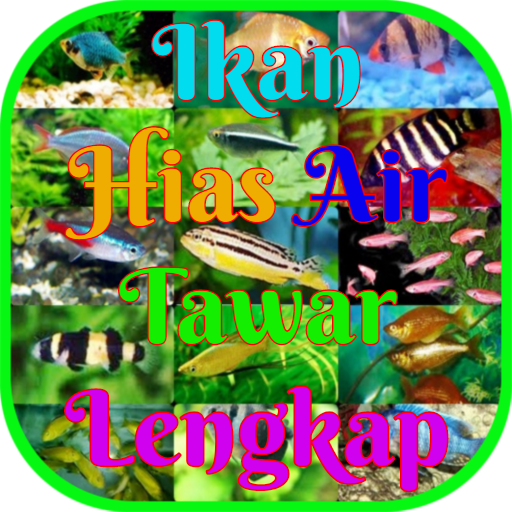 Ikan Hias Air Tawar Lengkap