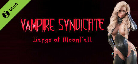 Vampire Syndicate: Gangs of MoonFall Demo