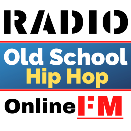 Old School Hip Hop Radio Fm