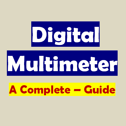 Digital Multimeter Usage Guide