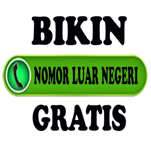 Bikin Nomor Luar Negeri Gratis