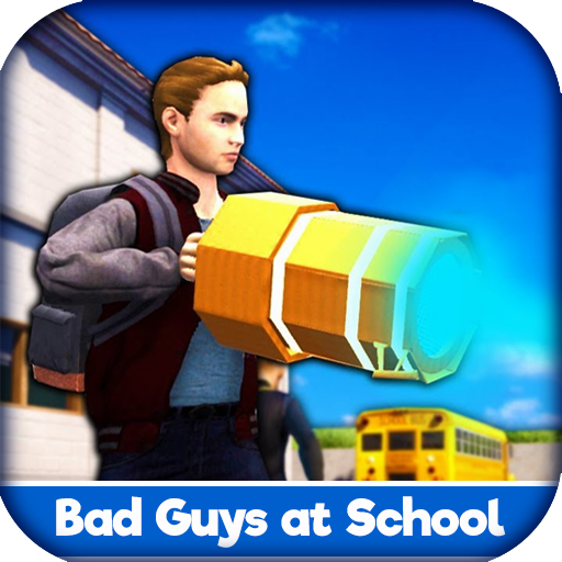 Bad Guys at School Game Walkthrough