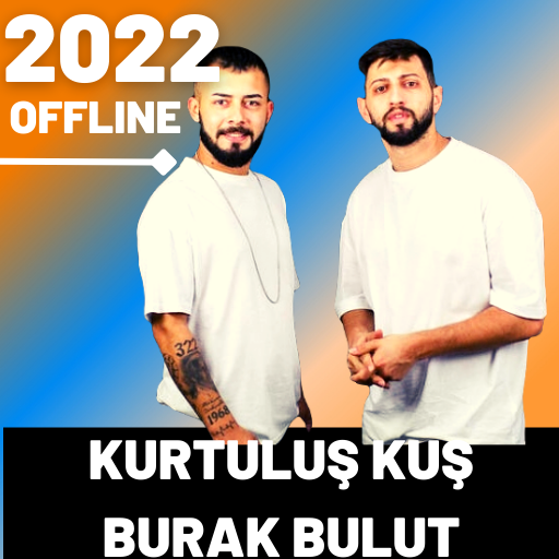 Kurtuluş Kuş Burak Bulut 2022