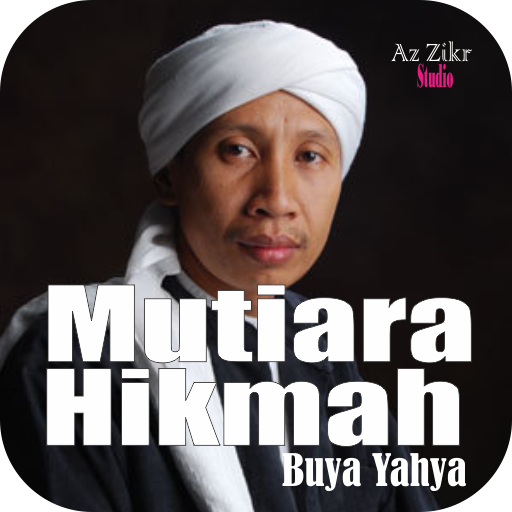 Mutiara Hikmah Buya Yahya