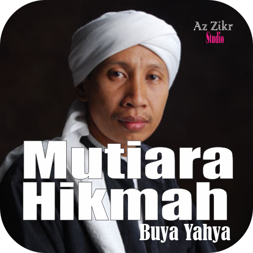 Mutiara Hikmah Buya Yahya