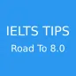 IELTS Tips - Preparation - Road to 8.0 Free