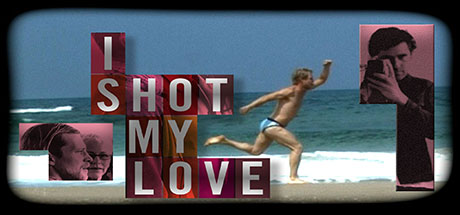 I Shot My Love