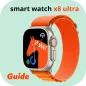 smart watch x8 ultra Guide