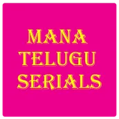Mana Telugu Serial Updates