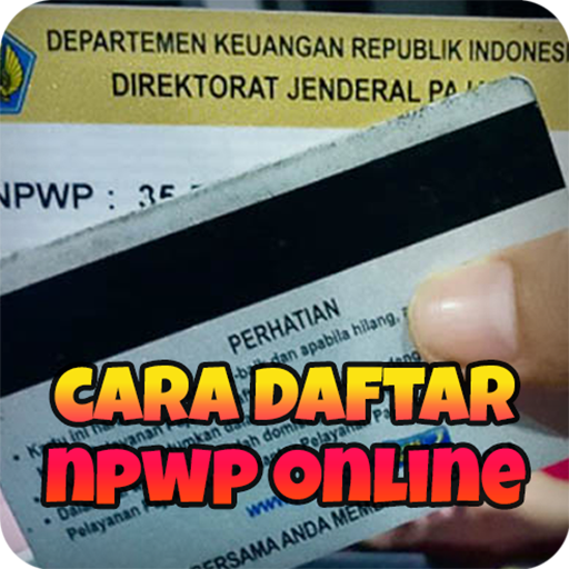 Cara Daftar NPWP Online