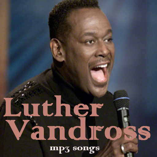 Luther Vandross Songs