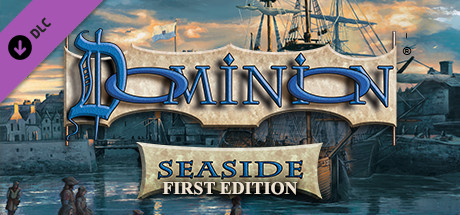 Dominion - Seaside: 1st Edition