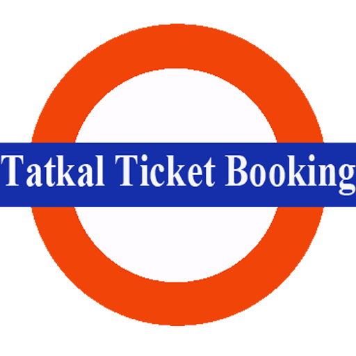 Tatkal Ticket Booking "Indian Rail"