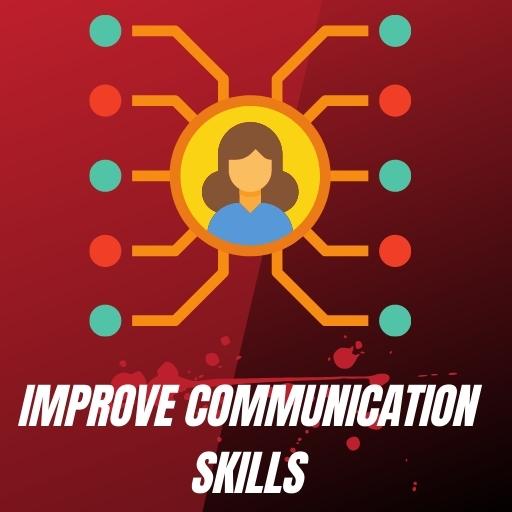 Improve Communication Skills