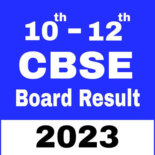 CBSE Board Result 2023 10 - 12