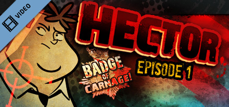Hector: Badge of Carnage Trailer