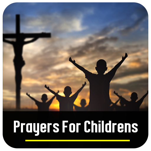 Prayers For Children