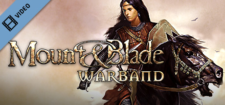 Mount & Blade: Warband Trailer