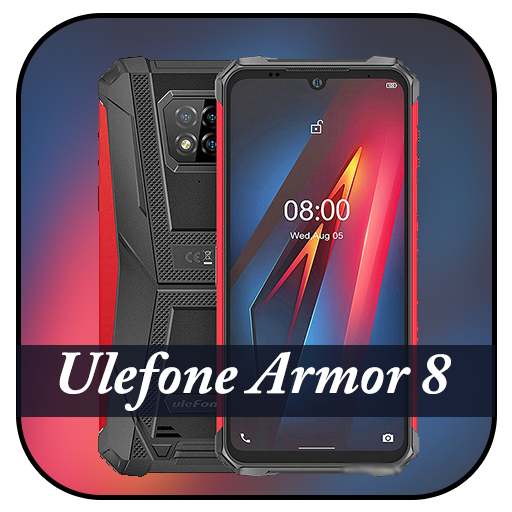 Theme for Ulefone Armor 8